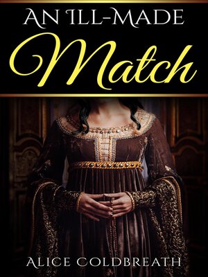 cover image of An Ill-Made Match
